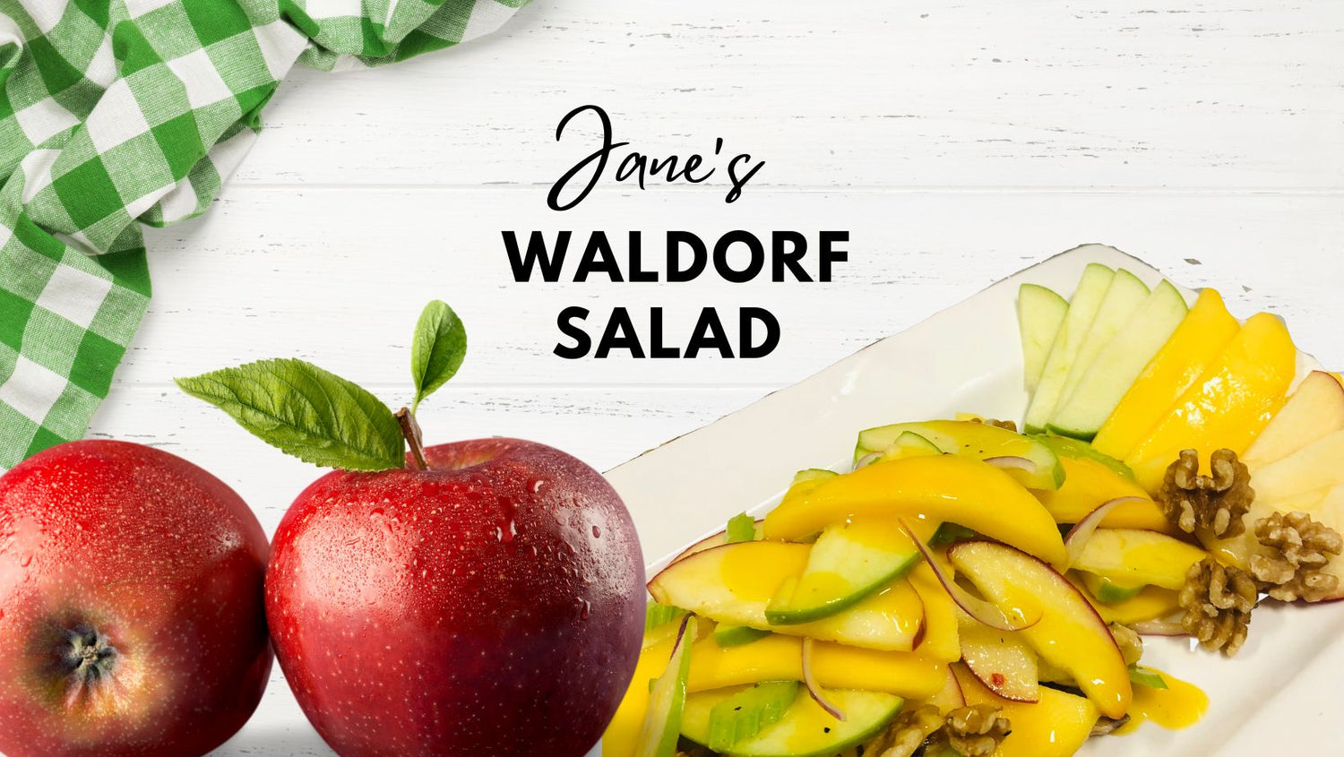 Jane's Waldorf Salad with Australian Made Mango Dressing